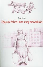 Okładka książki Żyjąca w Polsce i inne stany nieważkości