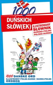 1000 duńskich słów(ek). Ilustrowany słownik.... Autor: Joanna Hald. Dadada.pl Okładka książki 1000 duńskich słów(ek). Ilustrowany słownik...