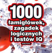 Okładka książki 1000 łamigłówek, zagadek logicznych i testów IQ