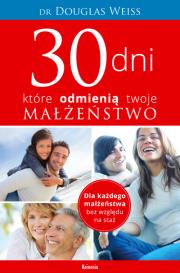 30 dni, które odmienią twoje małżeństwo. Autor: Douglas Weiss. Dadada.pl Okładka książki 30 dni, które odmienią twoje małżeństwo