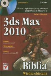 3ds Max 2010. Biblia - Kelly L. Murdock. Autor: Murdock Kelly L.. Dadada.pl Okładka książki 3ds Max 2010. Biblia - Kelly L. Murdock