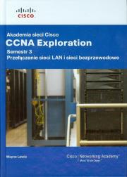 Okładka książki Akademia sieci Cisco CCNA Exploration Semestr 3 + CD