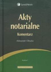 Okładka książki Akty notarialne Komentarz