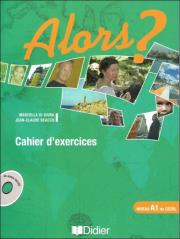 Okładka książki Alors ? niveau A1 Ćwiczenia + CD audio