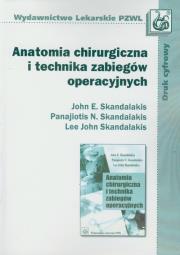 Okładka książki Anatomia chirurgiczna i technika zabiegów operacyjnych