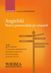 Angielski nowy przewodnik po czasach. Autor: Szkutnik Leon Leszek. Dadada.pl Okładka książki Angielski nowy przewodnik po czasach