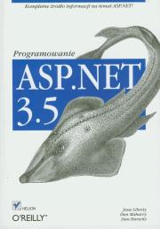 ASP.NET 3.5. Programowanie. Autor: Liberty Jesse, Maharry Dan, Hurwitz Dan. Dadada.pl Okładka książki ASP.NET 3.5. Programowanie