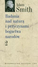 Okładka książki Badania nad naturą i przyczynami bogactwa narodów t.2