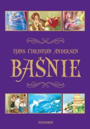 Baśnie H. Ch. Andersen TW w.2012 SIEDMIORÓG. Autor: Hans Christian Andersen. Dadada.pl Okładka książki Baśnie H. Ch. Andersen TW w.2012 SIEDMIORÓG