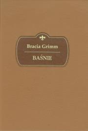 Baśnie. Autor: Jacob i Wilhelm Grimm. Dadada.pl Okładka książki Baśnie