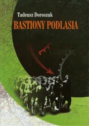 Okładka książki Bastiony Podlasia
