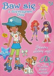 Baw się z dziewczynami Pixie - Vicky. Autor: praca zbiorowa. Dadada.pl Okładka książki Baw się z dziewczynami Pixie - Vicky