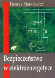 Okładka książki Bezpieczeństwo w elektroenergetyce