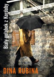 Biały gołąbek z Kordoby. Autor: Rubina Dina. Dadada.pl Okładka książki Biały gołąbek z Kordoby