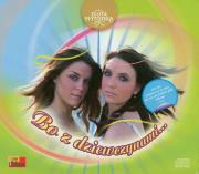 Bo z dziewczynami.... Wydawca: Fan Media. Dadada.pl Opakowanie Bo z dziewczynami...