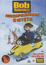 Bob Budowniczy - Niezapomniane święta Bożego Narodzenia. Autor: Ball Sarah. Dadada.pl Okładka książki Bob Budowniczy - Niezapomniane święta Bożego Narodzenia