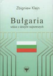 Okładka książki Bułgaria Szkice z dziejów najnowszych