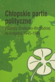 Chłopskie partie polityczne. Wydawca: Muzeum Historii Polskiego Ruchu Ludowego. Dadada.pl Opakowanie Chłopskie partie polityczne