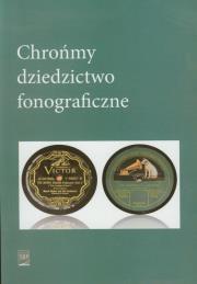 Opakowanie Chrońmy dziedzictwo fonograficzne