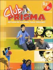 Club Prisma A2/B1 Podręcznik + CD. Autor: Cerdeira Paula. Dadada.pl Okładka książki Club Prisma A2/B1 Podręcznik + CD