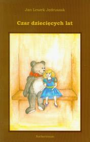 Okładka książki Czar dziecięcych lat