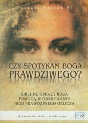 Okładka książki Czy spotykamy Boga prawdziwego? mp3 - Audiobook