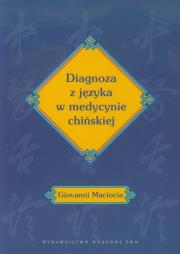 Okładka książki Diagnoza z języka w medycynie chińskiej