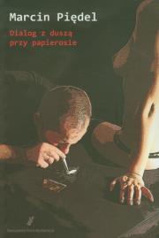 Okładka książki Dialog z duszą przy papierosie