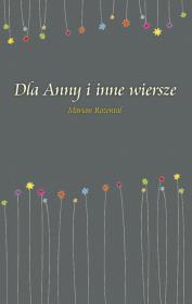 Okładka książki Dla Anny i inne wiersze