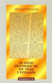 Okładka książki Do nauki przychodzi się nie tylko z pytaniami