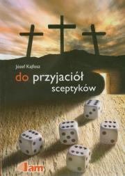 Okładka książki Do przyjaciół sceptyków