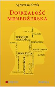 Dojrzałość menedżerska. Autor: Agnieszka Kozak. Dadada.pl Okładka książki Dojrzałość menedżerska