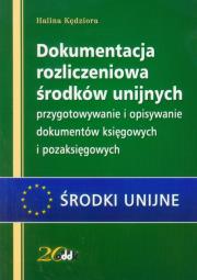 Okładka książki Dokumentacja rozliczeniowa środków unijnych