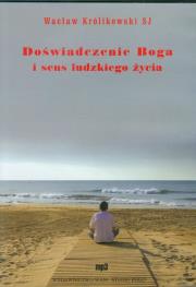 Okładka książki Doświadczenie Boga i sens ludzkiego życia mp3 - Audiobook