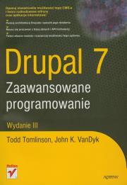 Okładka książki Drupal 7. Zaawansowane programowanie wyd. III