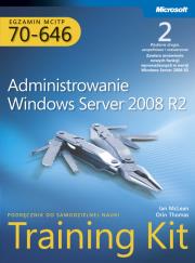 Egzamin MCITP 70-646: Administrowanie Windows Server 2008 R2 Training Kit. Autor:   Praca zbiorowa. Dadada.pl Okładka książki Egzamin MCITP 70-646: Administrowanie Windows Server 2008 R2 Training Kit