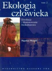Ekologia człowieka t.2. Autor: Wolański Napoleon. Dadada.pl Okładka książki Ekologia człowieka t.2