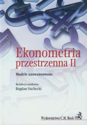 Ekonometria przestrzenna II Modele zaawansowane. Autor: Opracowanie zbiorowe. Dadada.pl Okładka książki Ekonometria przestrzenna II Modele zaawansowane
