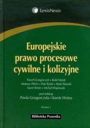Okładka książki Europejskie prawo procesowe cywilne i kolizyjne