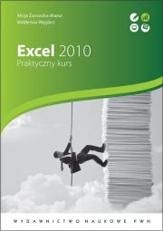 Excel 2010. Autor: Żarowska-Mazur Alicja, Węglarz Waldemar. Dadada.pl Okładka książki Excel 2010