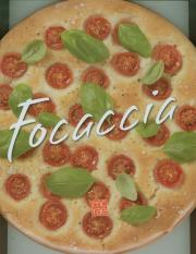 Focaccia. Autor: Neri Donatella. Dadada.pl Okładka książki Focaccia