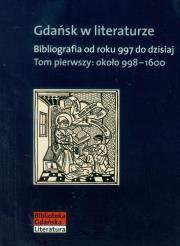 Gdańsk w literaturze t.1. Wydawca: Słowo/obraz/terytoria. Dadada.pl Opakowanie Gdańsk w literaturze t.1