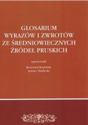 Okładka książki Glosarium wyrazów i zwrotów ze średniowiecznych źródeł pruskich