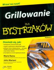 Grillowanie dla bystrzaków. Autor: Rama Marie, Mariani John. Dadada.pl Okładka książki Grillowanie dla bystrzaków