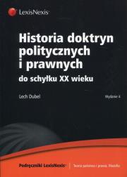 Okładka książki Historia doktryn politycznych i prawnych do schyłku XX wieku