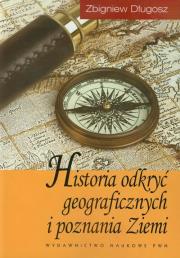 Okładka książki Historia odkryć geograficznych i poznania Ziemi