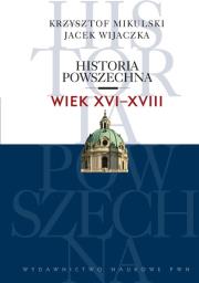 Okładka książki Historia powszechna Wiek XVI-XVIII