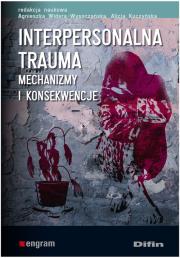 Okładka książki Interpersonalna trauma