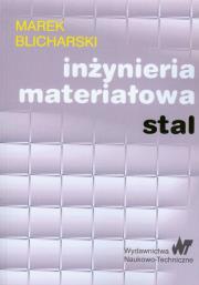 Okładka książki Inżynieria materiałowa stal