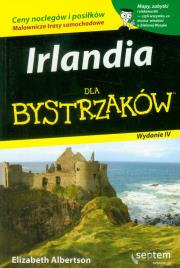 Irlandia dla bystrzaków. Wydanie IV. Autor: Albertson Elizabeth. Dadada.pl Okładka książki Irlandia dla bystrzaków. Wydanie IV